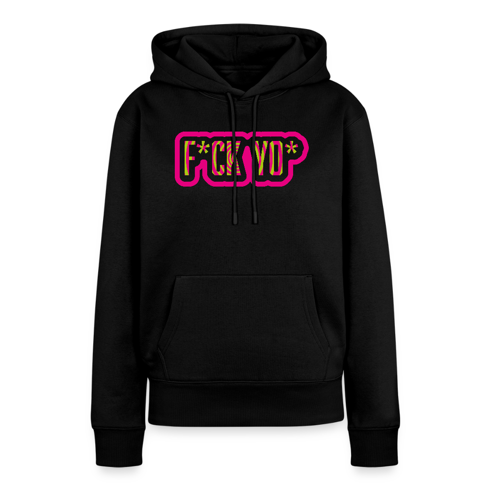 Frauen Premium Hoodie mit F*CK YO* PRINT - Schwarz