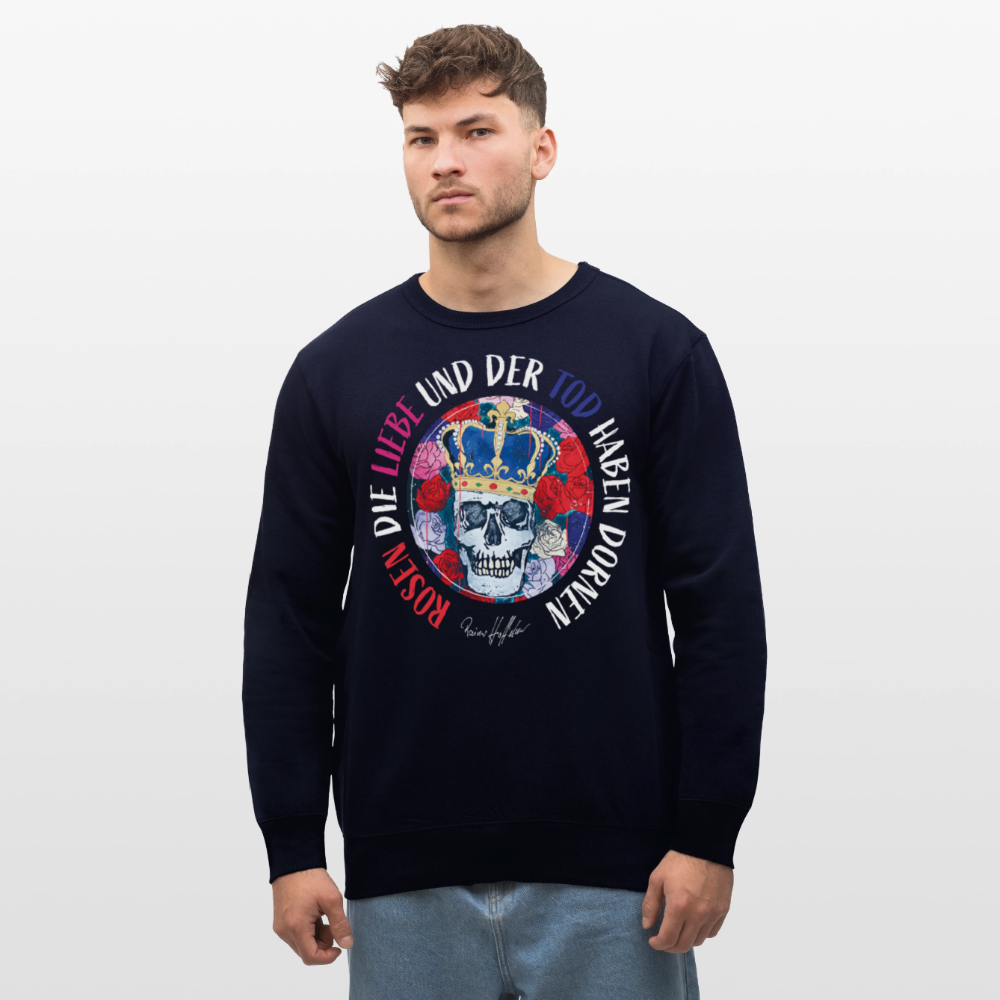 Unisex Bio-Sweatshirt mit ROSEN DIE LIEBE UND DER TOD HABEN DORNEN PRINT - Navy