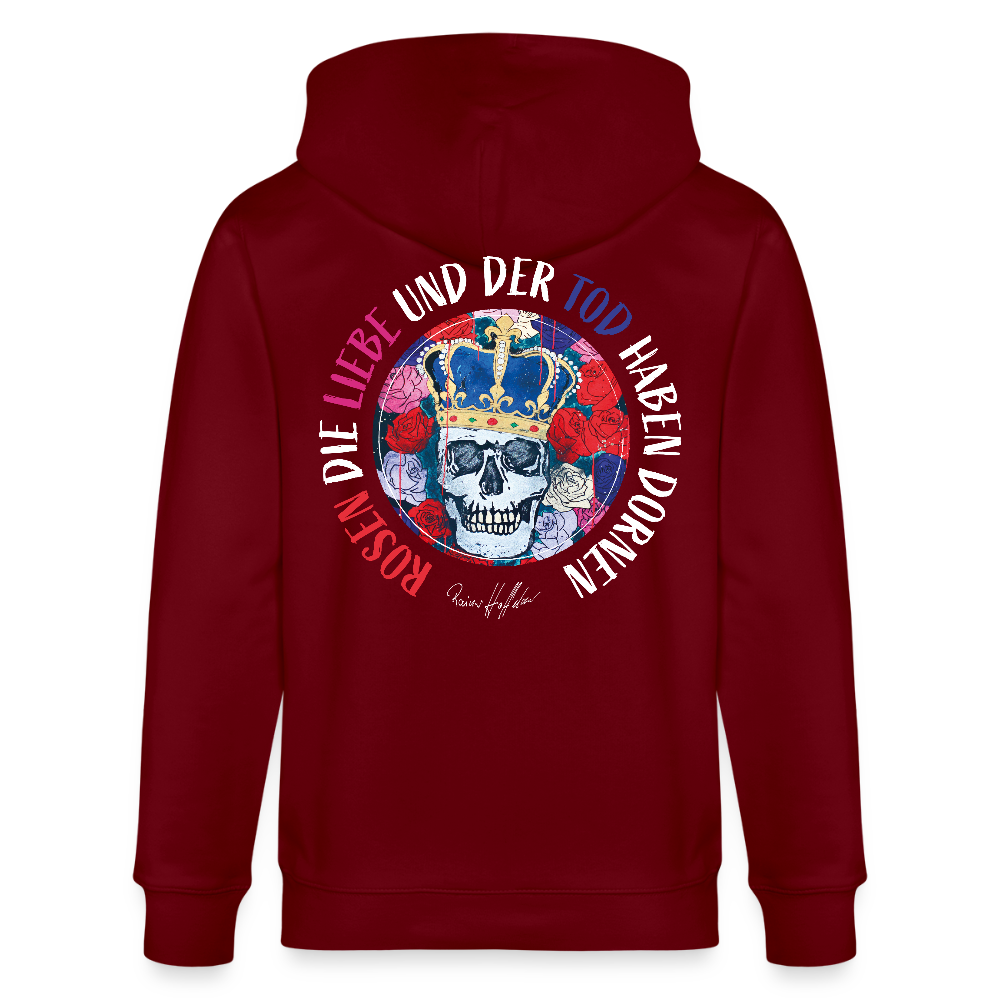 Unisex Bio-Kapuzenjacke mit ROSEN DIE LIEBE UND DER TOD HABEN DORNEN PRINT - Burgunderrot