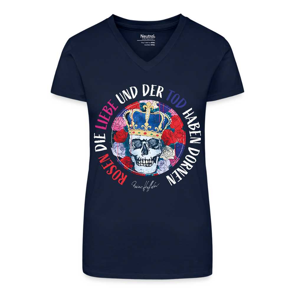 Bio Frauen T-Shirt mit V-Ausschnitt und ROSEN DIE LIEBE UND DER TOD HABEN DORNEN PRINT - Dunkelblau
