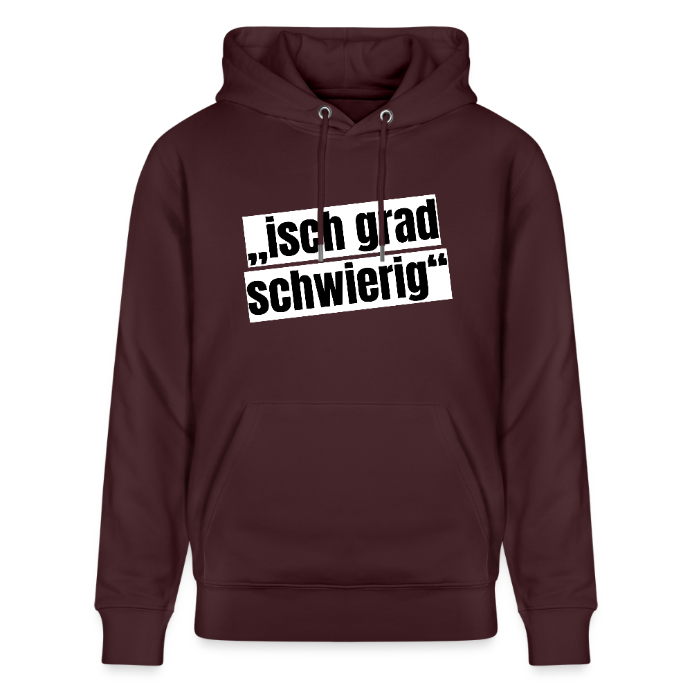 Unisex Hoodie mit ISCH GRAD SCHWIERIG PRINT - Maroon