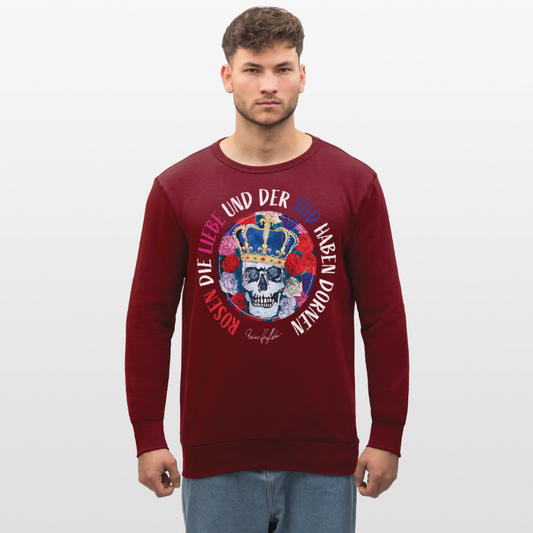 Unisex Bio-Sweatshirt mit ROSEN DIE LIEBE UND DER TOD HABEN DORNEN PRINT - Burgunderrot