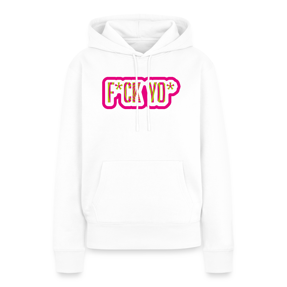 Frauen Premium Hoodie mit F*CK YO* PRINT - Weiß