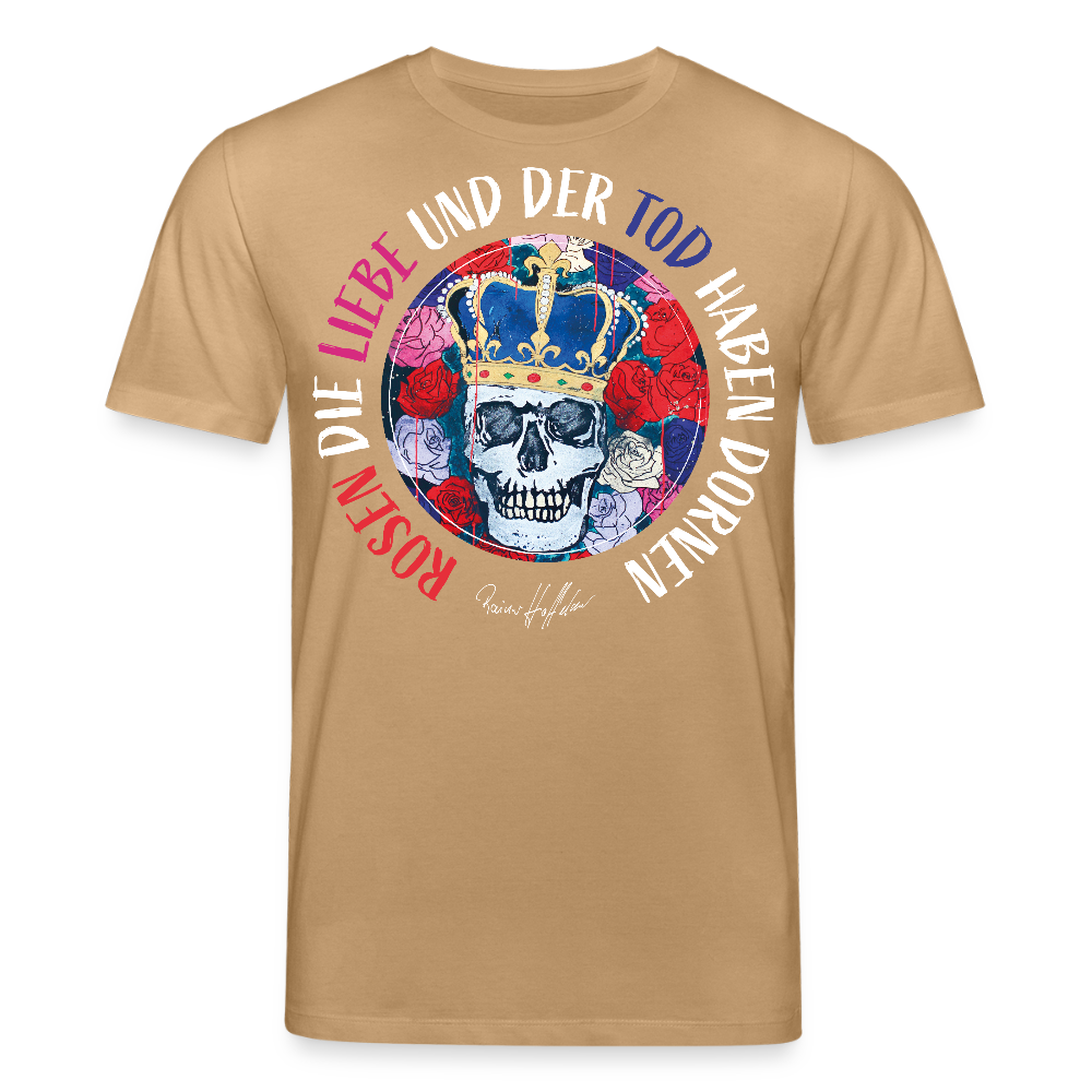 Unisex Bio-T-Shirt mit ROSEN DIE LIEBE UND DER TOD HABEN DORNEN PRINT - Karamell