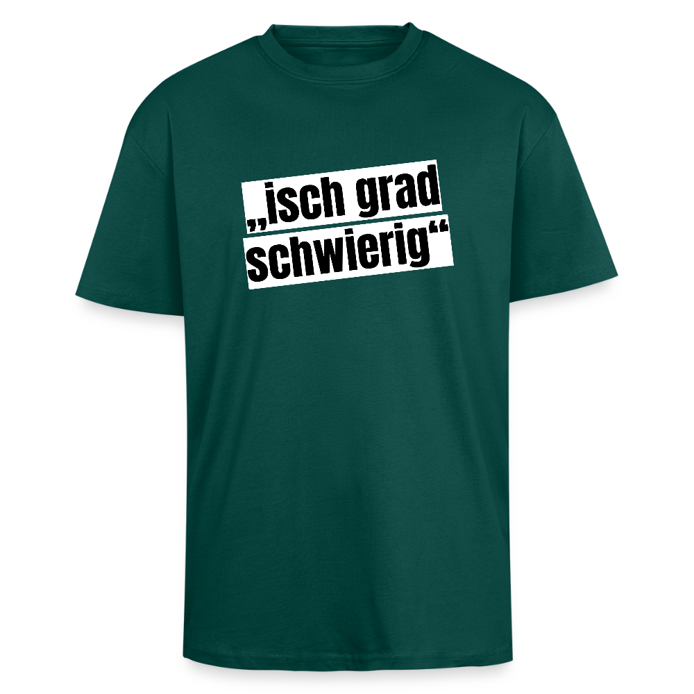Heavy Oversize T-Shirt mit ISCH GRAD SCHWIERIG PRINT - hunter Green