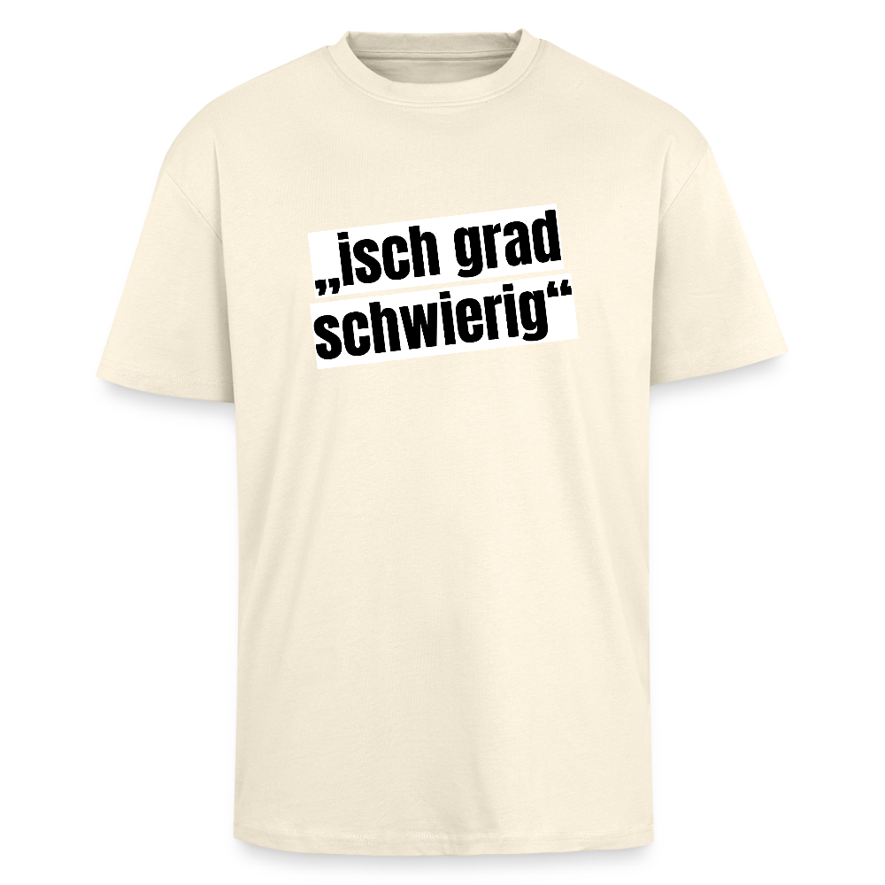 Heavy Oversize T-Shirt mit ISCH GRAD SCHWIERIG PRINT - Creme