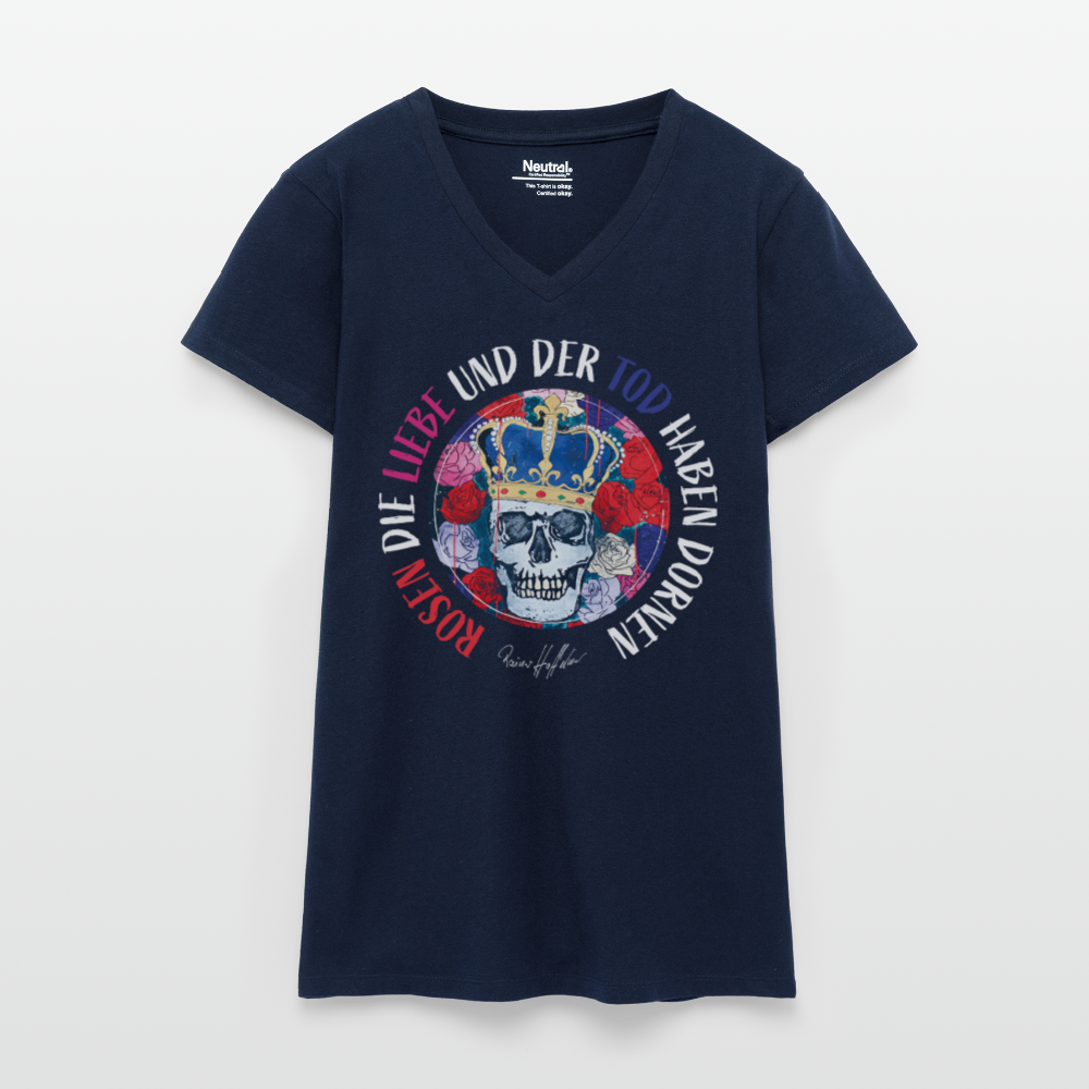 Bio Frauen T-Shirt mit V-Ausschnitt und ROSEN DIE LIEBE UND DER TOD HABEN DORNEN PRINT - Dunkelblau