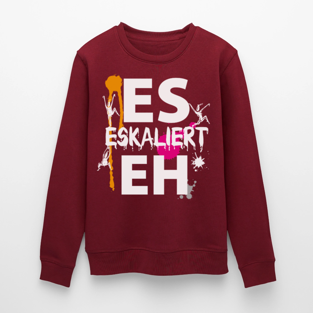 Unisex Bio-Sweatshirt mit ES ESKALIERT EH PRINT - Burgunderrot