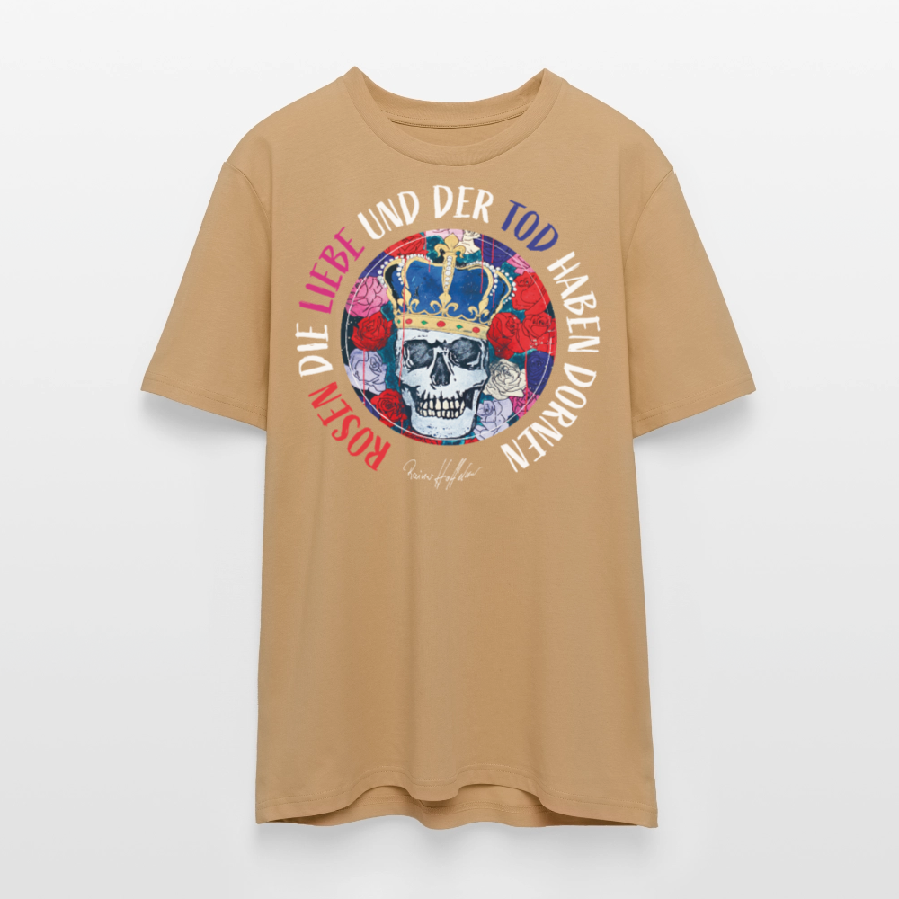 Unisex Bio-T-Shirt mit ROSEN DIE LIEBE UND DER TOD HABEN DORNEN PRINT - Karamell