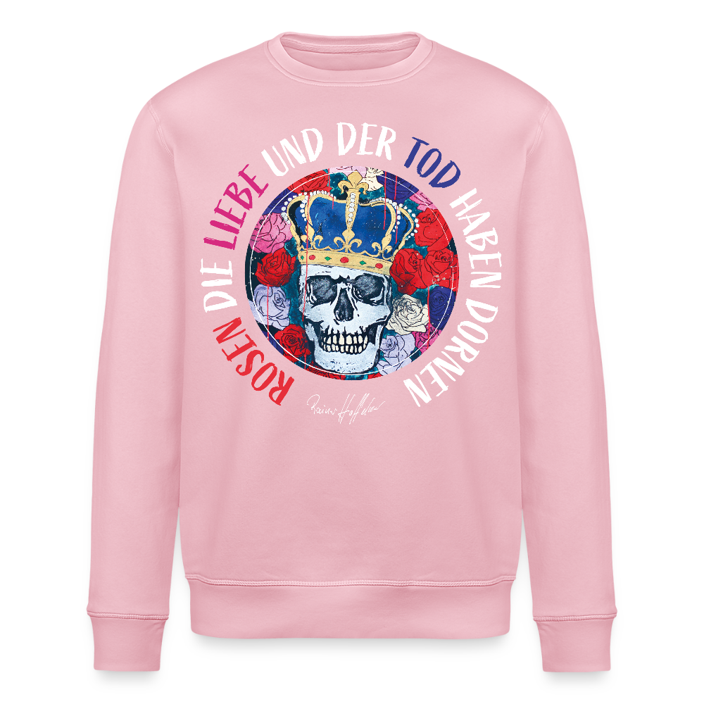 Unisex Bio-Sweatshirt mit ROSEN DIE LIEBE UND DER TOD HABEN DORNEN PRINT - Hellrosa