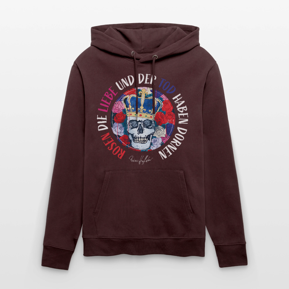 Unisex Hoodie mit ROSEN DIE LIEBE UND DER TOD HABEN DORNEN PRINT - Maroon