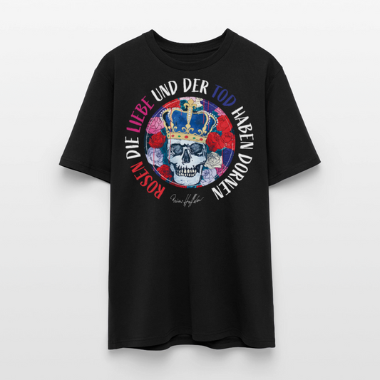 Unisex Bio-T-Shirt mit ROSEN DIE LIEBE UND DER TOD HABEN DORNEN PRINT - Schwarz