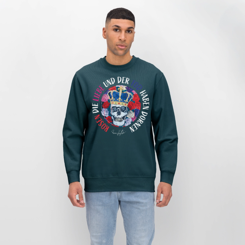 Unisex Bio-Sweatshirt mit ROSEN DIE LIEBE UND DER TOD HABEN DORNEN PRINT - Dunkles Petrol