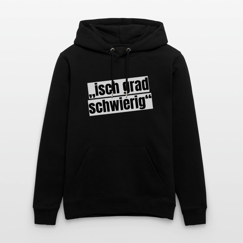 Unisex Hoodie mit ISCH GRAD SCHWIERIG PRINT - Schwarz