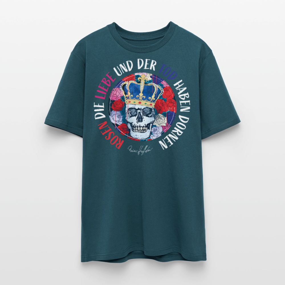 Unisex Bio-T-Shirt mit ROSEN DIE LIEBE UND DER TOD HABEN DORNEN PRINT - Dunkles Petrol