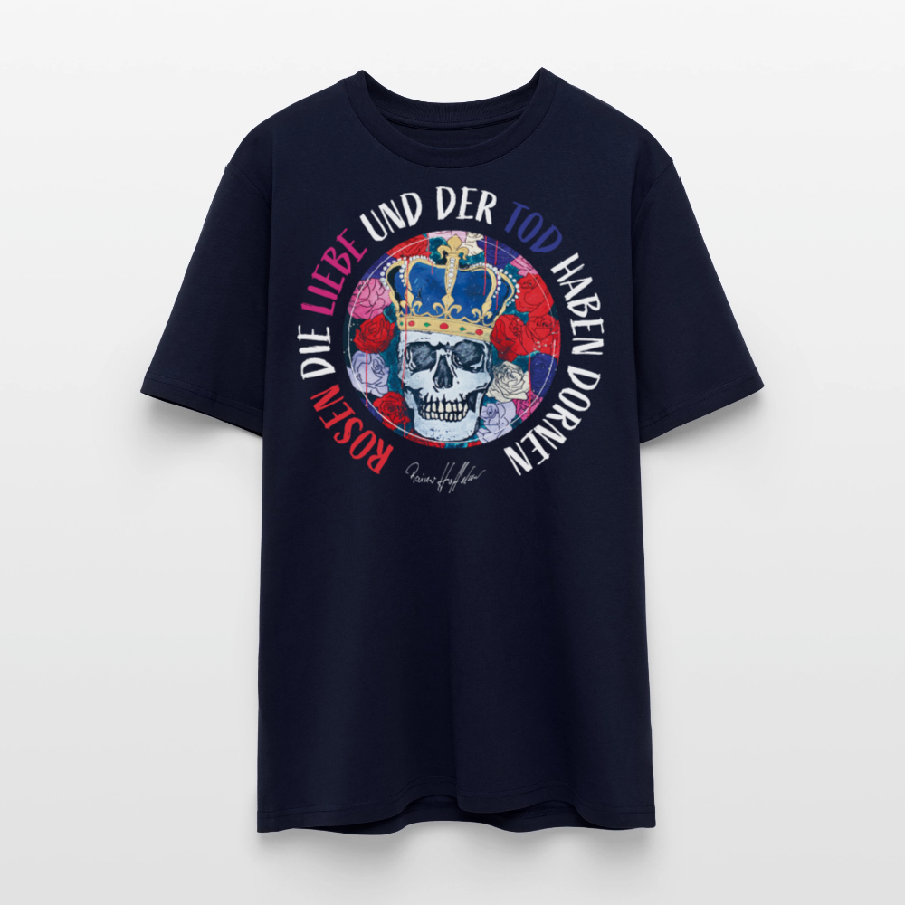 Unisex Bio-T-Shirt mit ROSEN DIE LIEBE UND DER TOD HABEN DORNEN PRINT - Navy
