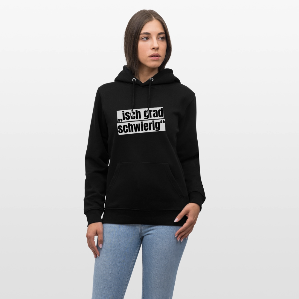 Unisex Hoodie mit ISCH GRAD SCHWIERIG PRINT - Schwarz