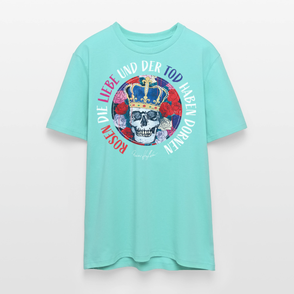 Unisex Bio-T-Shirt mit ROSEN DIE LIEBE UND DER TOD HABEN DORNEN PRINT - Poolblau