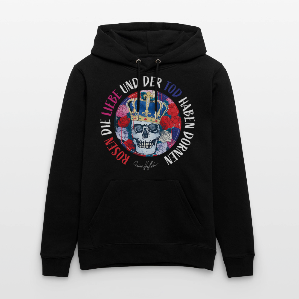 Unisex Hoodie mit ROSEN DIE LIEBE UND DER TOD HABEN DORNEN PRINT - Schwarz