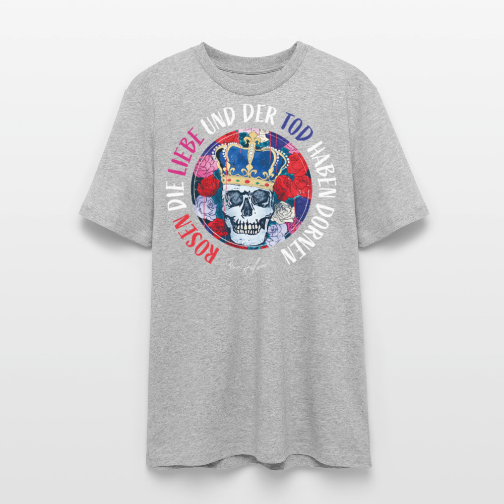 Unisex Bio-T-Shirt mit ROSEN DIE LIEBE UND DER TOD HABEN DORNEN PRINT - Grau meliert