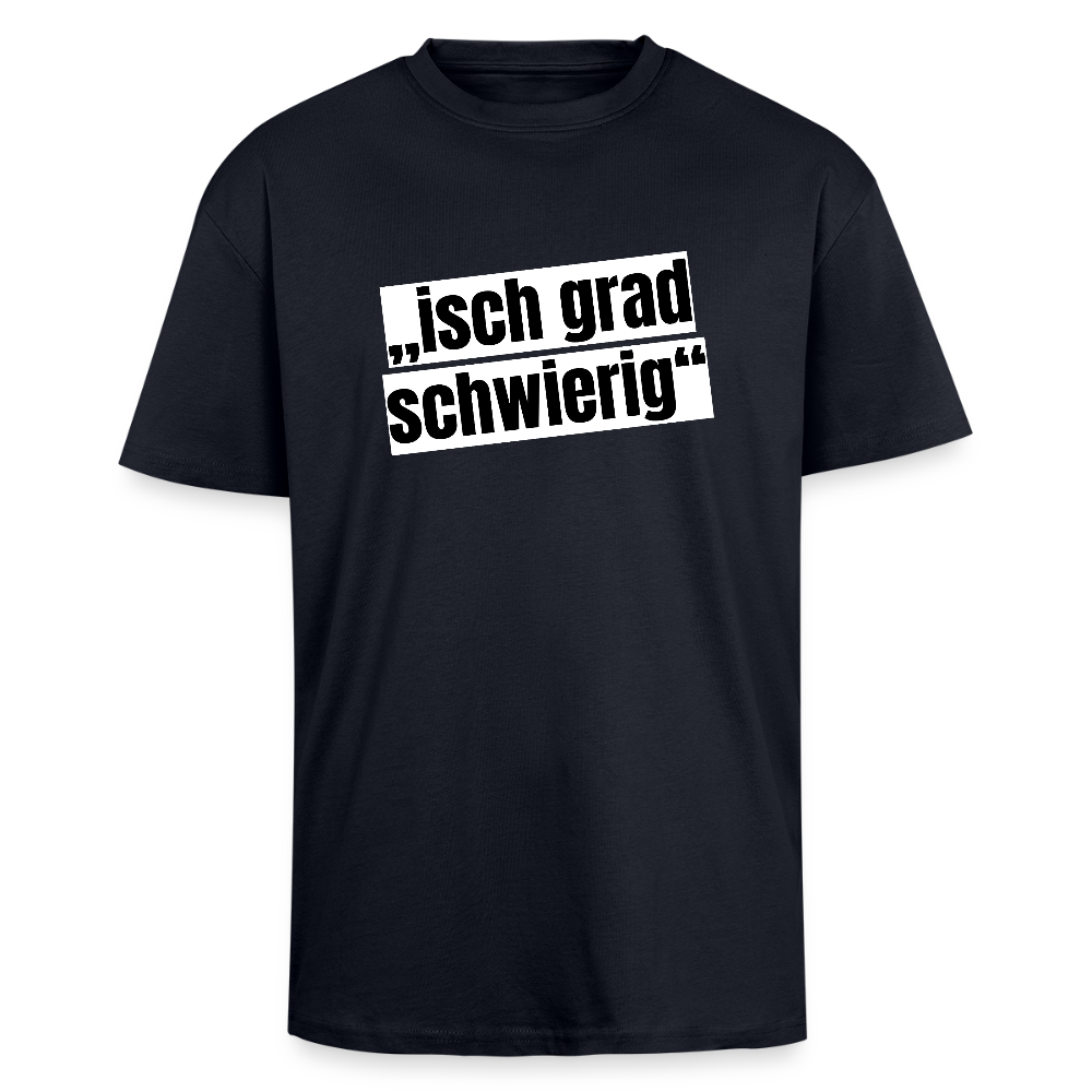 Heavy Oversize T-Shirt mit ISCH GRAD SCHWIERIG PRINT - French Navy