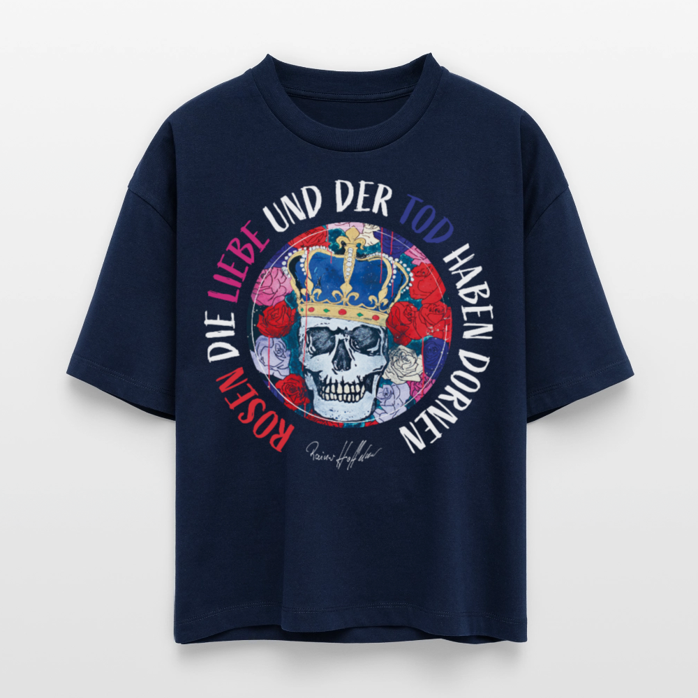 Frauen Boxy Bio-T-Shirt mit ROSEN DIE LIEBE UND DER TOD HABEN DORNEN PRINT - Navy