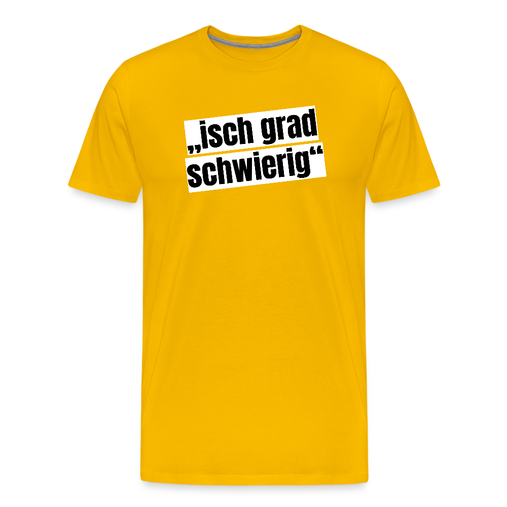 Männer Premium T-Shirt mit ISCH GRAD SCHWIERIG PRINT - Sonnengelb