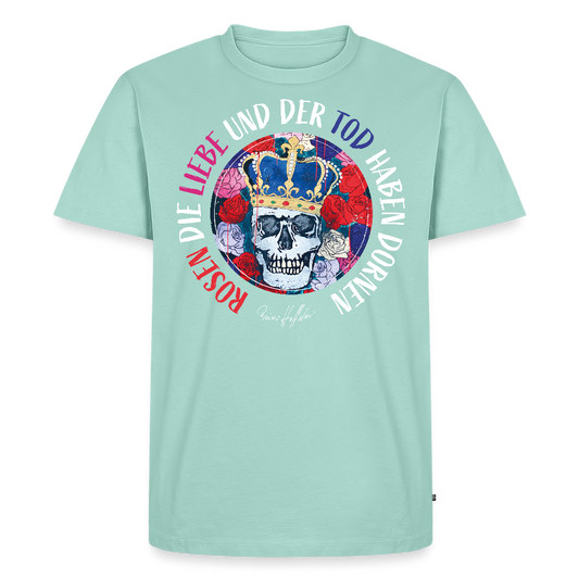 Männer Premium T-Shirt mit ROSEN DIE LIEBE UND DER TOD HABEN DORNEN PRINT - Mint 